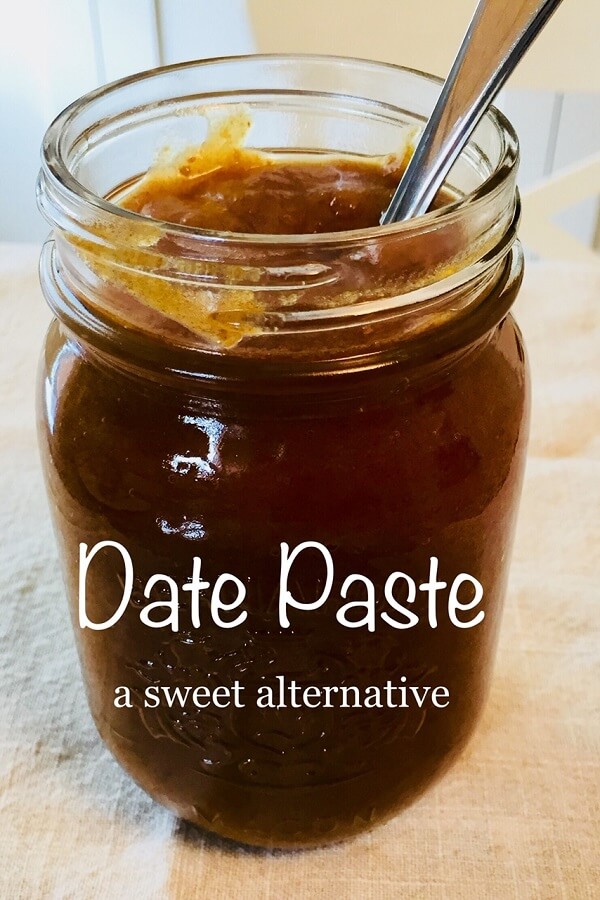 How to Make Date Paste (a Nutritious Refined SugarFree Sweetener) A