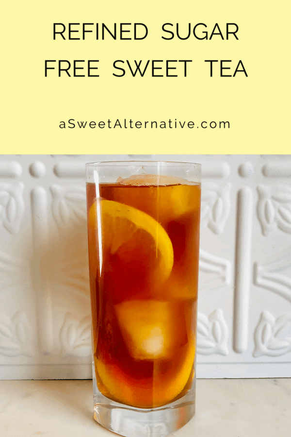 Refined Sugar-Free Sweet Tea - A Sweet Alternative