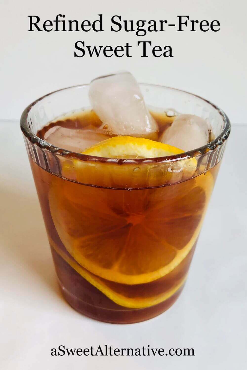 Sweet Tea Recipe (Refined Sugar Free) - A Sweet Alternative