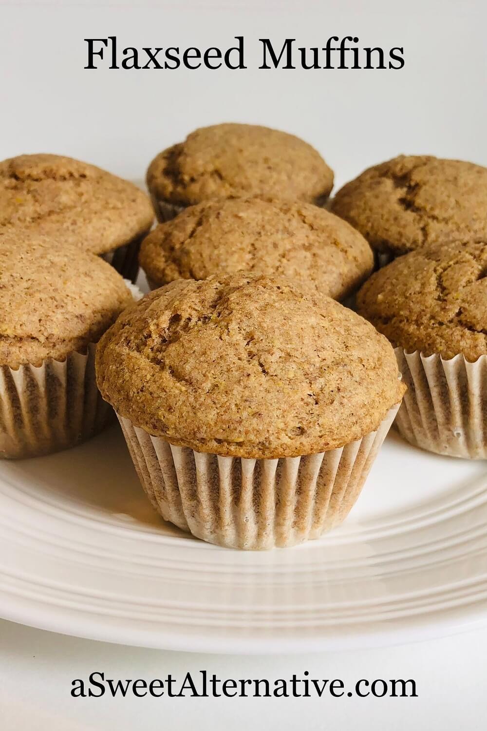 Fluffy Flaxseed Muffins Recipe (Easy and Delicious!) A Sweet Alternative