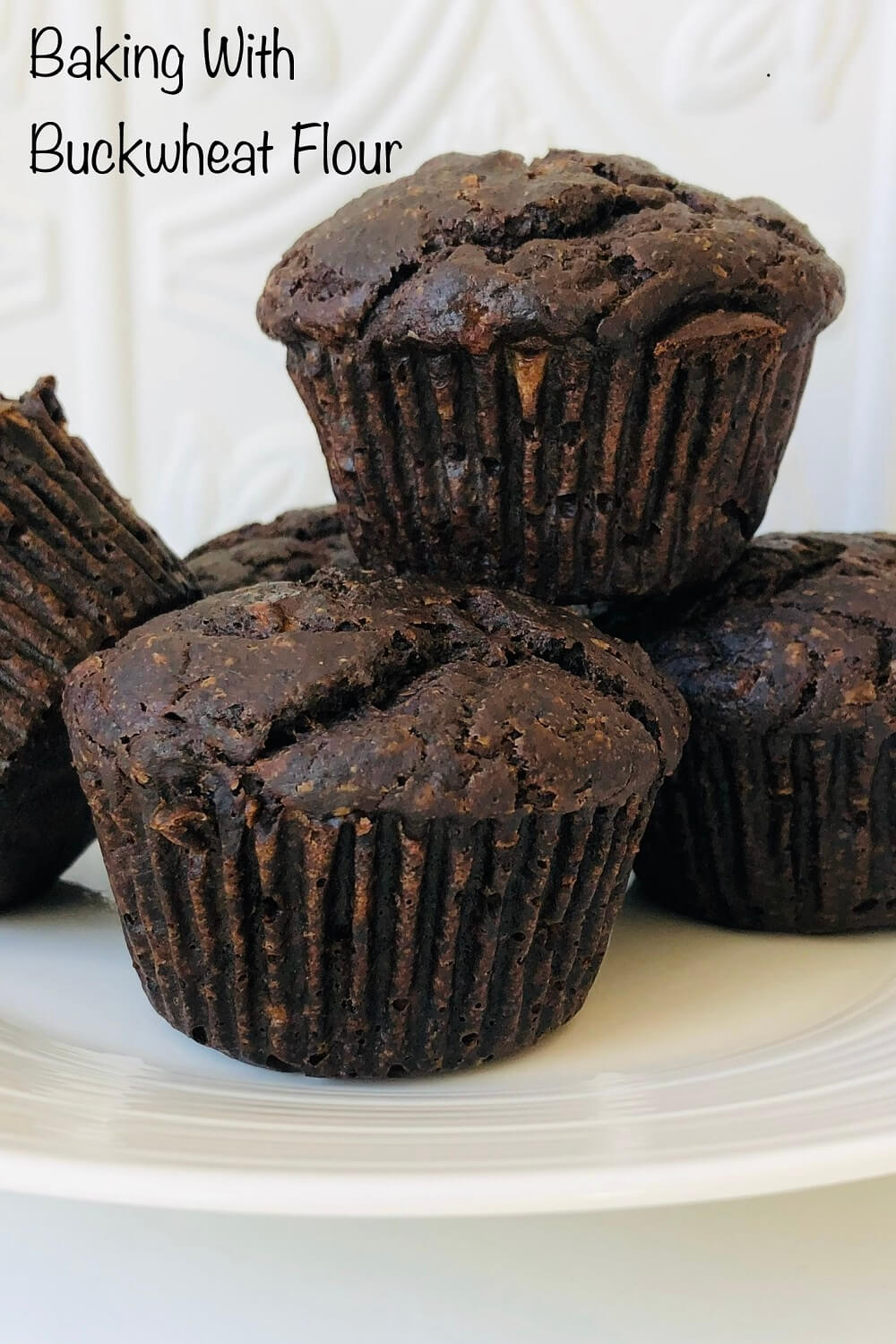 Baking With Buckwheat Flour (Easy, Delicious Recipes) A Sweet Alternative