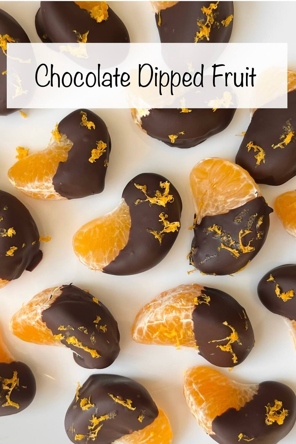 Chocolate Dipped Fruit (Easy and Delicious Recipes) A Sweet Alternative