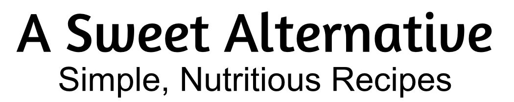 A Sweet Alternative